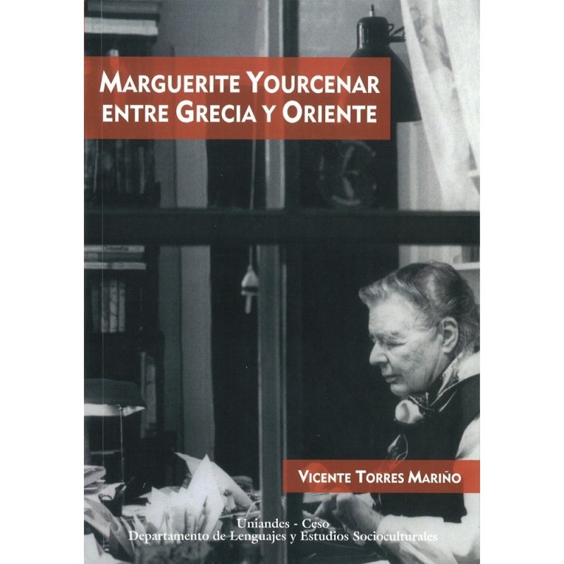 Margarite Yourcenar entre Grecia y Oriente