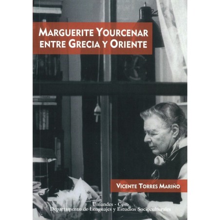 Margarite Yourcenar entre Grecia y Oriente