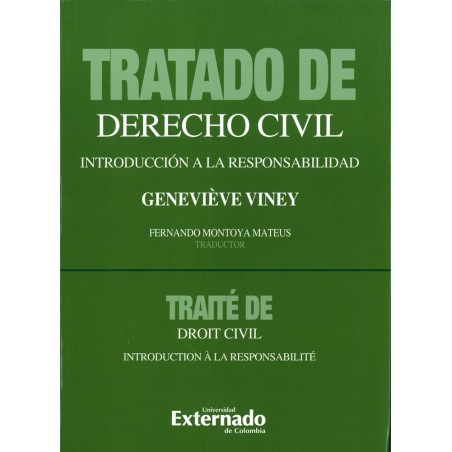 Tratado de derecho civil. Introducción a la responsabilidad