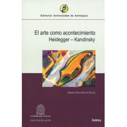 Arte como acontecimiento: Heidegger-Kandisky