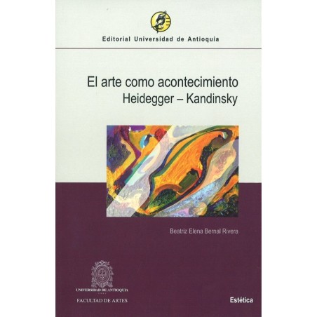 Arte como acontecimiento: Heidegger-Kandisky