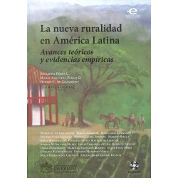 La nueva ruralidad en América Latina. Avances teóricos y evidencias empíricas.