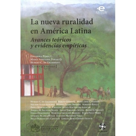 La nueva ruralidad en América Latina. Avances teóricos y evidencias empíricas.