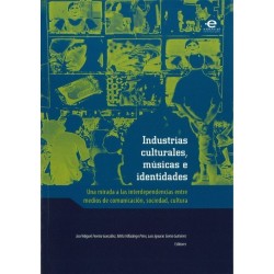 Industrias culturales, músicas e identidades