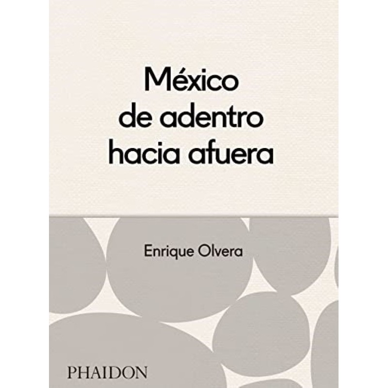 México de adentro hacia afuera