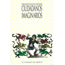 Ciudadanos imaginarios. Memorial de los afanes y apología de la virtud.