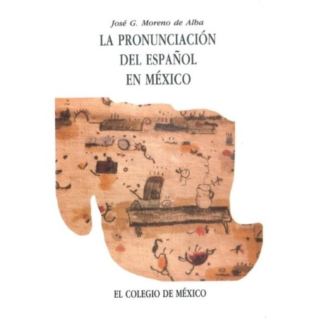 La pronunciación del español en México
