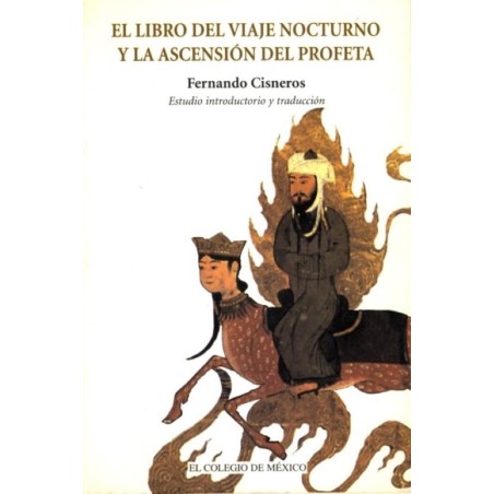 El libro del viaje nocturno y la ascensión del profeta