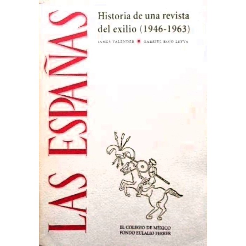 Las Españas: historia de una revista del exilio (1946-1963)