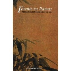 Fuente en llamas: poemas seleccionados de Ko Un