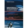 Narcotráfico y tareas revolucionarias El concepto cubano