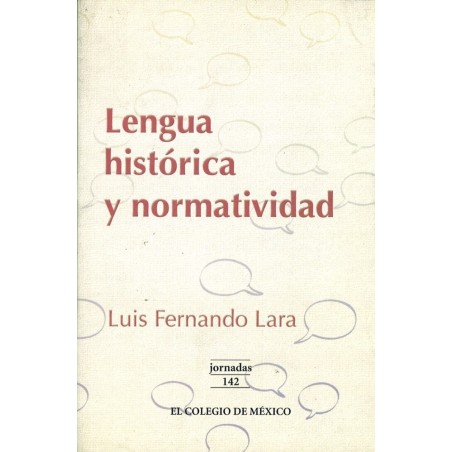 Lengua histórica y normatividad
