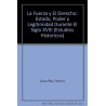 La fuerza y el derecho: Estado, poder y legitimidad durante el siglo XVIII