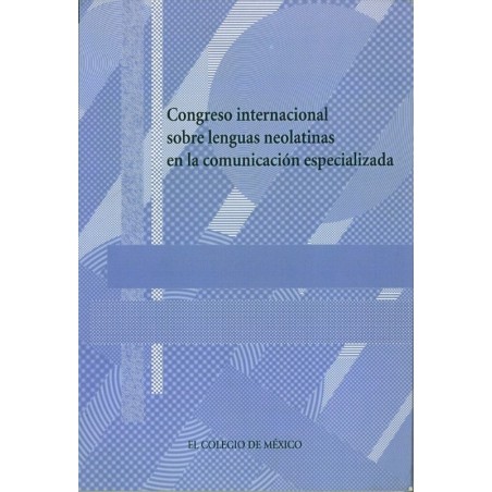 Congreso internacional sobre lenguas neolatinas en la comunicación.