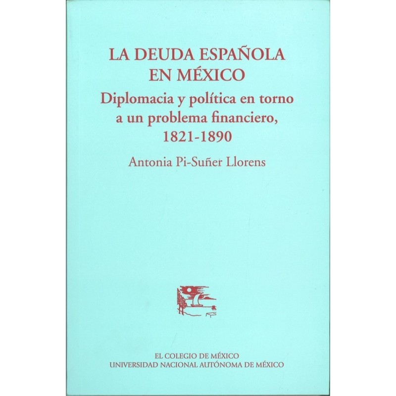La deuda española en México.