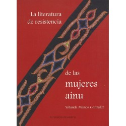 La literatura de resistencia de las mujeres ainu