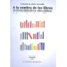 A la sombra de los libros.Lectura, mercado y vida pública.