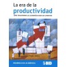 La era de la productividad. Cómo transformar las economías desde sus