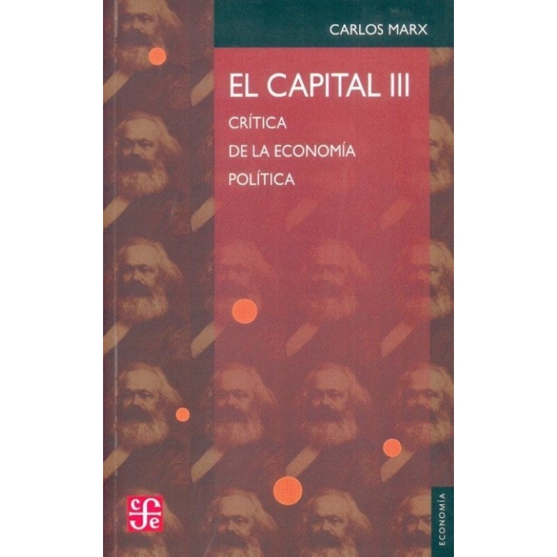 El Capital III. Crítica de la economía política