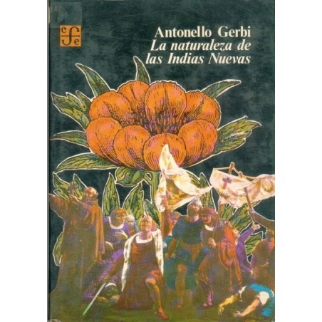 La naturaleza de las Nuevas Indias De Cristóbal Colón a Gonzalo Fdez.