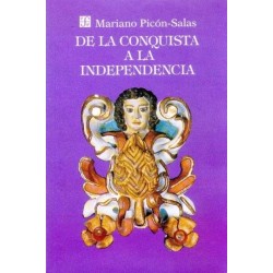 De la conquista a la independencia
