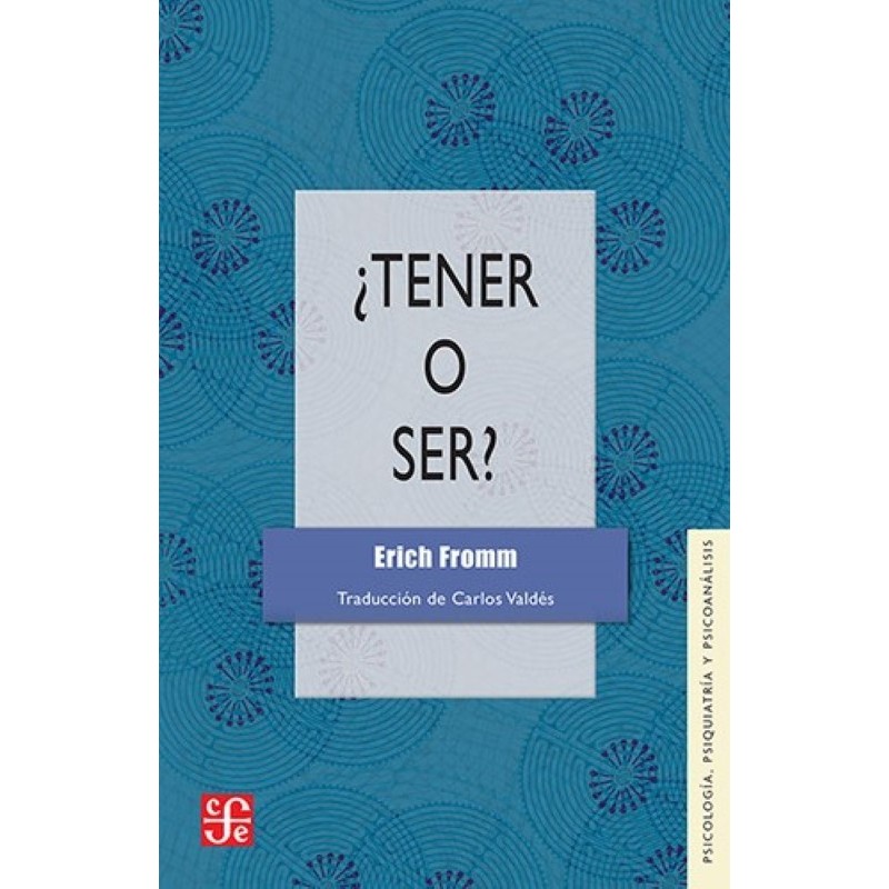 ¿Tener o ser?