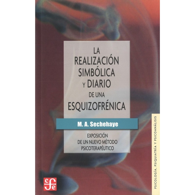 La realización simbólica y Diario de una esquizofrénica.