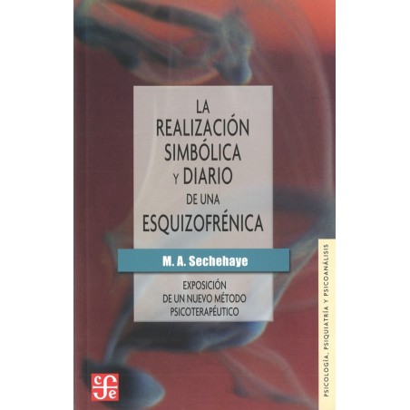 La realización simbólica y Diario de una esquizofrénica.