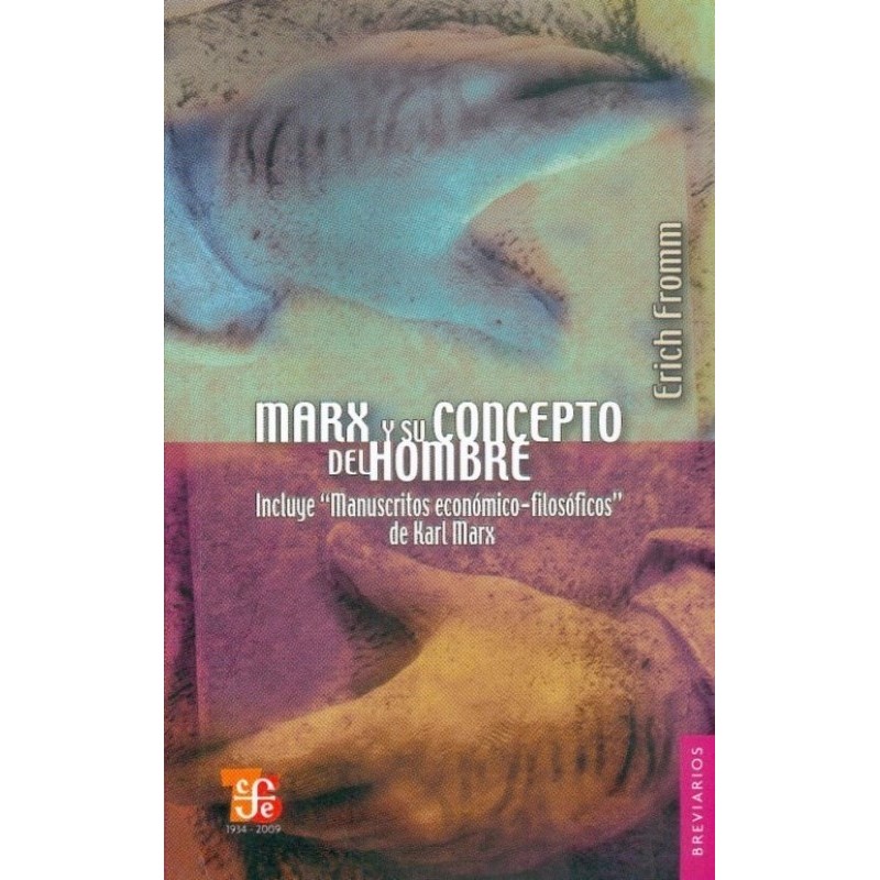 Marx y su concepto del hombre