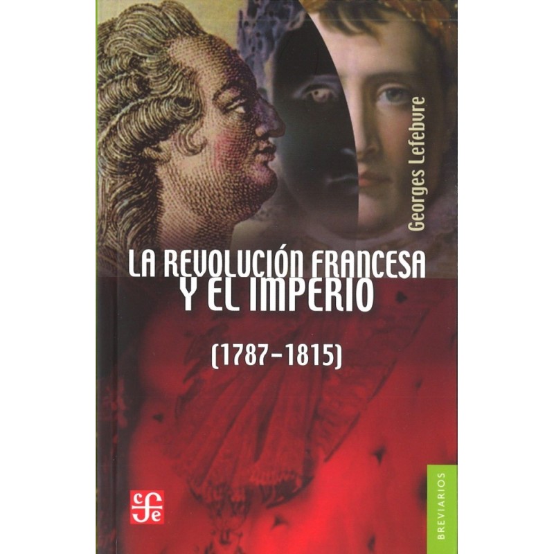La Revolución Francesa y el Imperio (1787-1815)