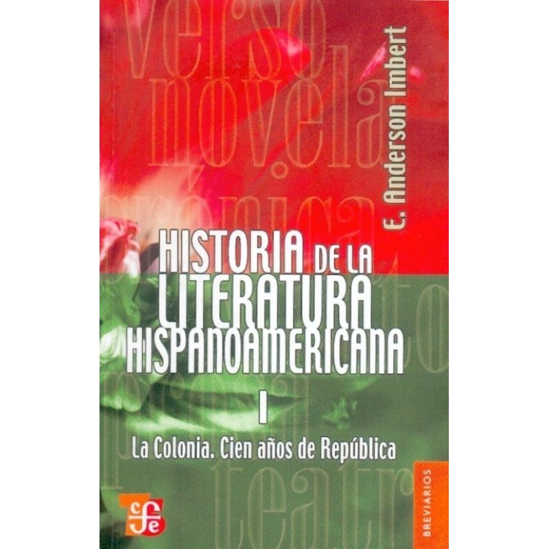 Historia de la literatura hispanoamericana, I