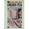 Chichén Itzá: la ciudad de los brujos del agua