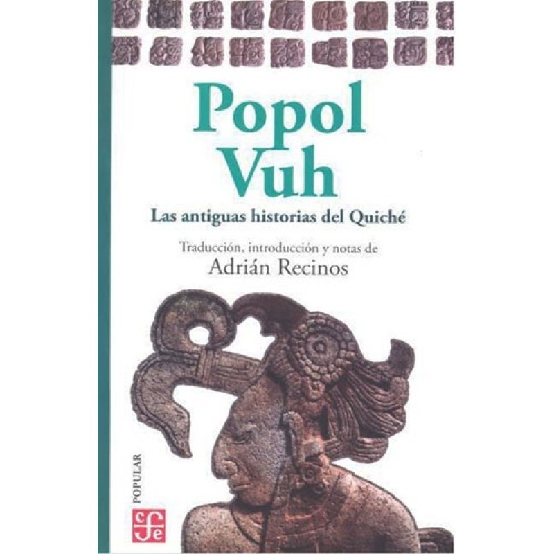 Popol Vuh: las antiguas historias del Quiché