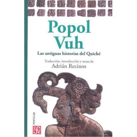 Popol Vuh: las antiguas historias del Quiché