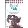 Popol Vuh: las antiguas historias del Quiché