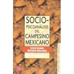 Sociopsicoanálisis del campesino mexicano