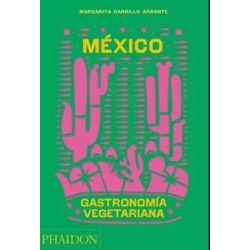 México Gastronomnía Vegetariana
