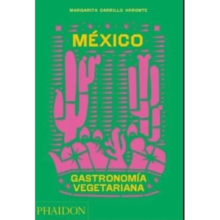 México Gastronomnía Vegetariana