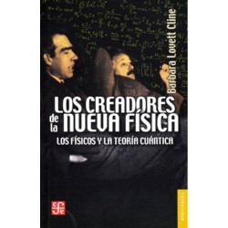 Los creadores de la nueva física: los físicos y la Teoría Cuántica