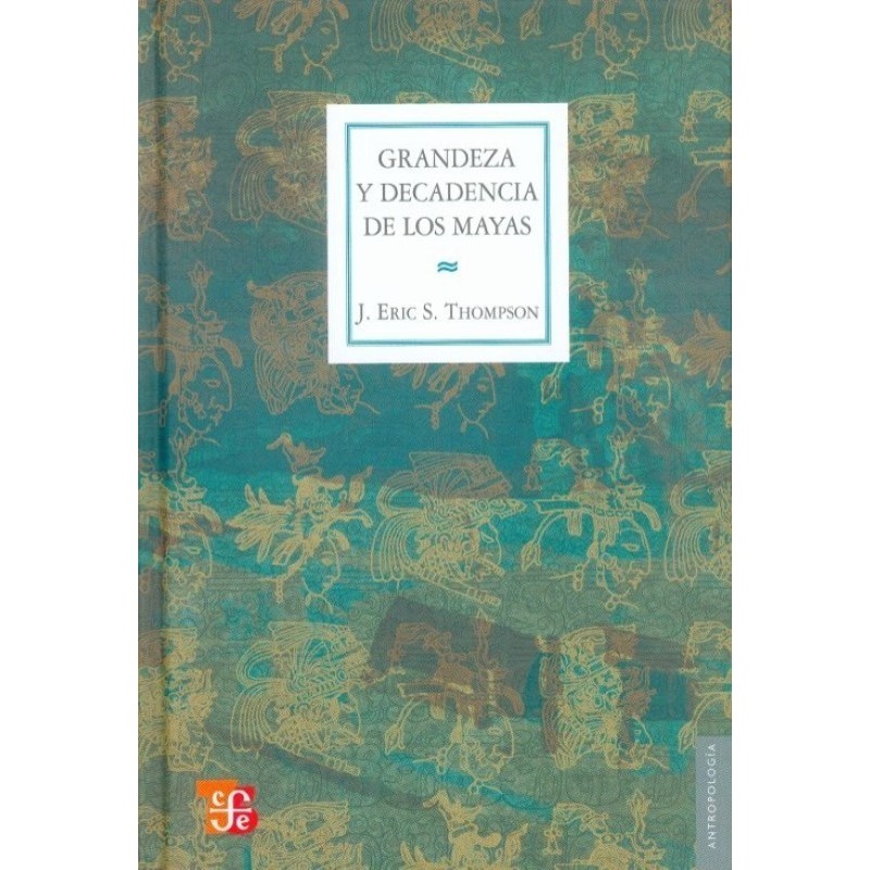 Grandeza y decadencia de los mayas