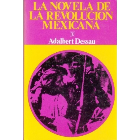 La novela de la revolución mexicana