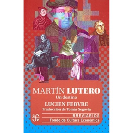 Martín Lutero: un destino