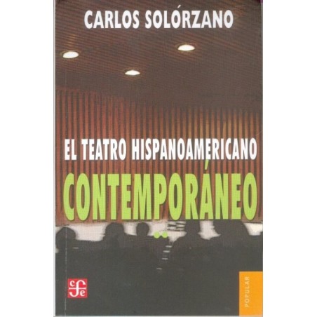 El teatro hispanoamericano contemporáneo II