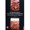El Mediterráneo y el mundo mediterráneo en la época de Felipe II (vol. II)