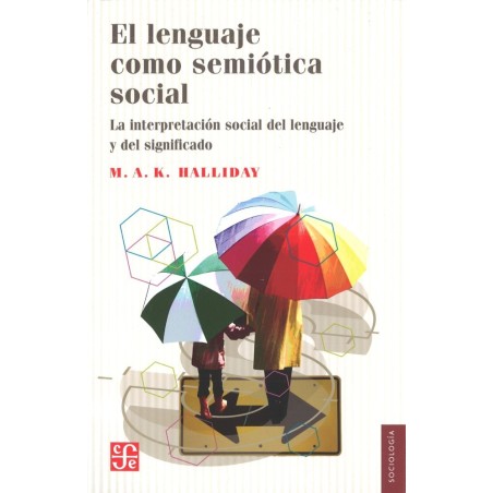 El lenguaje como semiótica social
