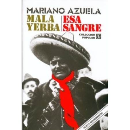 Mala yerba & Esa sangre