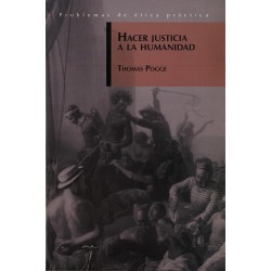 Hacer justicia a la Humanidad.