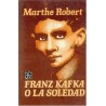 Franz Kafka o la soledad