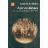 Ayer en México: una crónica de la Revolución (1919-1936)