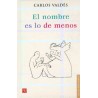 El nombre es lo de menos